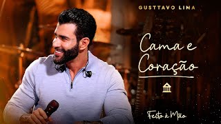Gusttavo Lima - Cama &amp; Coração | DVD &quot;Feito à Mão&quot;